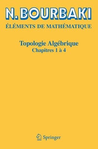 Topologie algébrique: Chapitres 1 à 4 - N. Bourbaki