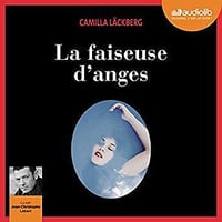 Camilla Läckberg - Erica Falck et Patrik Hedström 8 - La Faiseuse d’anges