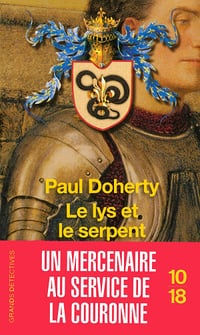 Le Lys et le serpent: Les enquêtes de Matthew Jenkyn - Tome 2 - Paul Doherty (2008)
