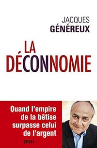La Déconnomie - J. Genereux