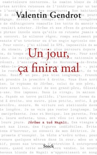 Un jour, ça finira mal - Valentin Gendrot (2025)