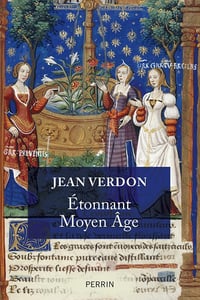 Étonnant Moyen Âge - Jean Verdon (2021)