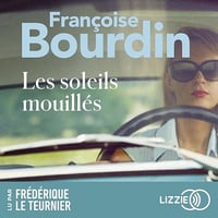 Françoise Bourdin - Les soleils mouillés [2024]