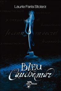 Laurie Faria Stolarz - Bleu Cauchemar