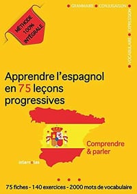 Apprendre l’espagnol en 75 leçons progressives - Internotes