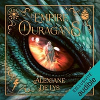L'empire des ouragans: L'empire des ouragans 1 - Alexiane de Lys (2024)