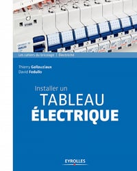 Installer un tableau électrique (2017)