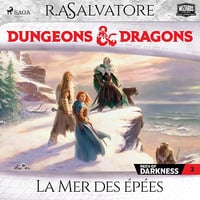 La Mer des épées: Path of Darkness - Tome 3 - R.A. Salvatore (2025)