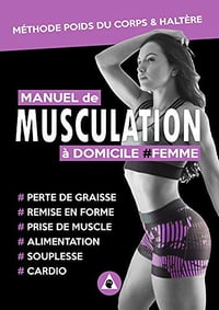 Manuel de Musculation à Domicile #Femme - Jean Marchal