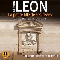La petite fille de ses rêves: Une enquête du commissaire Brunetti - Donna Leon (2023)