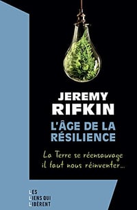 L'Âge de la résilience - Jeremy Rifkin (2022)