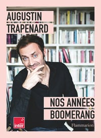 Nos années Boomerang - Augustin Trapenard (2025)