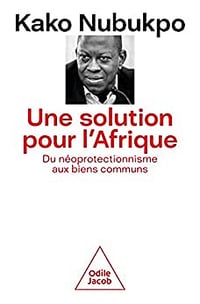 Une solution pour l'Afrique - Kako Nubukpo (2022)