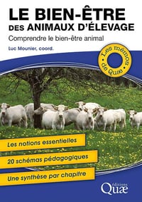 Luc Mounier - Le bien-être des animaux d'élevage: Comprendre le bien-être animal