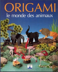 Origami : Le monde des animaux
