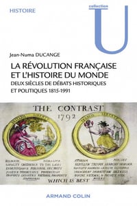 La Révolution française et l'histoire du monde - Jean-Numa Ducange