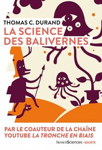 La science des balivernes - Thomas Durand (2021)