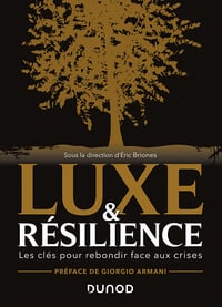 Luxe et résilience : Les clés pour rebondir face aux crises - Éric Briones (2021)