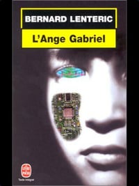 L'ange Gabriel - Bernard Lenteric