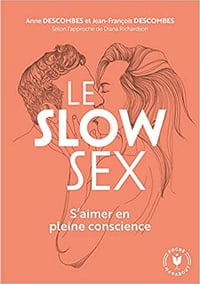 Le slow sex - Diana Richardson