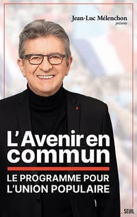 L'Avenir en commun : Le programme pour l'Union Populaire - Jean-Luc Mélenchon (2021)