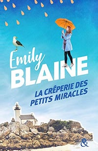 La crêperie des petits miracles - Emily Blaine (2020)