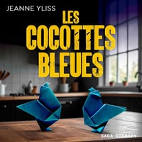 Les cocottes bleues - Jeanne Yliss (2025)