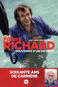 Souvenirs d'un distrait - Pierre Richard (2023)