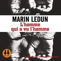 L'homme qui a vu l'homme - Marin Ledun (2016)