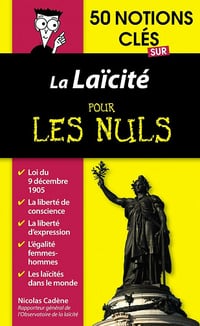 Nicolas Cadène - 50 notions clés sur la laïcité pour les Nuls