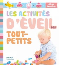 Les activités d’éveil des tout-petits - Aldjia Benammar