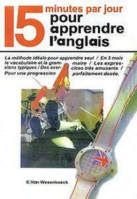 15 minutes par jour pour apprendre l’anglais - Wesenbeeck-E V.