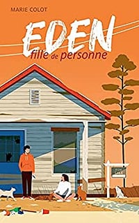 Eden, fille de personne - Marie Colot (2021)