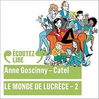 ANNE GOSCINNY ET CATEL - LE MONDE DE LUCRÈCE 2 [2021]