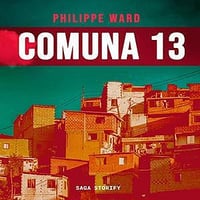 Philippe Ward, "Comuna 13" (2022)