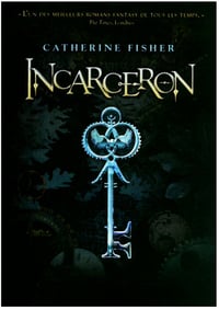 Catherine FISHER - Incarceron