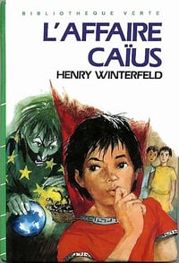 L'affaire Caïus Tome 1 - Henry Winterfeld (1996)