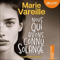 Marie Vareille - Nous qui avons connu Solange [2026]