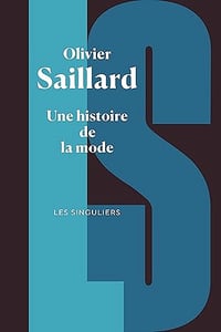 Une histoire de la mode - Olivier Saillard (2025)