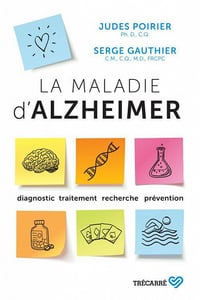 Judes Poirier, Serge Gauthier - La maladie d'alzheimer