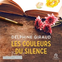 Les couleurs du silence - Delphine Giraud (2023)