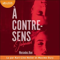 Jalousie: À contre-sens - Mercedes Ron (2024)