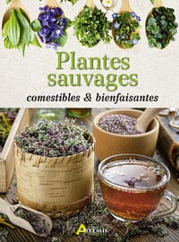 Plantes sauvages comestibles & bienfaisantes - Collectif (2021)
