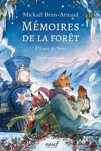Mémoires de la forêt - Tome 3 - L'Esprit de l'hiver - Mickaël Brun-Arnaud (2023)