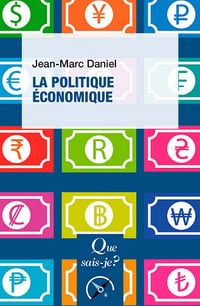 La Politique économique - Jean-Marc Daniel (2022)