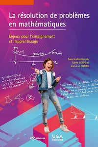 La résolution de problèmes en mathématiques - Sylvie Coppé, Jean-Luc Dorier (2024)