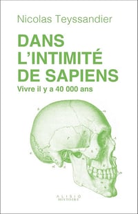 Nicolas Teyssandier - Dans l'intimité de Sapiens (2025)