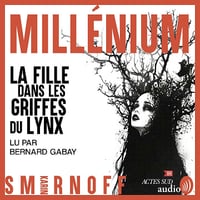 La Fille dans les griffes du lynx: Millénium, Vol. 8 - Karin Smirnoff (2025)