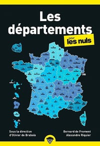 Les départements pour les Nuls - Bernard de Froment, Alexandre Riquier (2021)