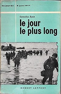 Le jour le plus long - Cornelius Ryan